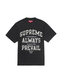 Supreme Always Prevail S/S Top Black